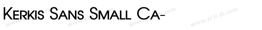 Kerkis Sans Small Ca字体转换 Kerkis Sans Small Ca字体转换